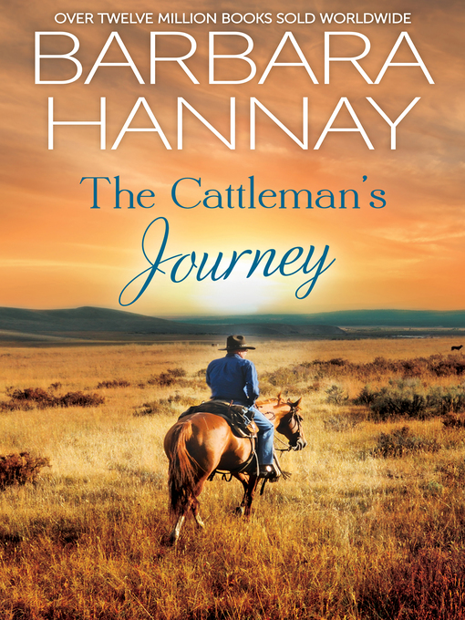 Title details for The Cattleman's Journey/Reece/Jack/Jonno by Barbara Hannay - Available